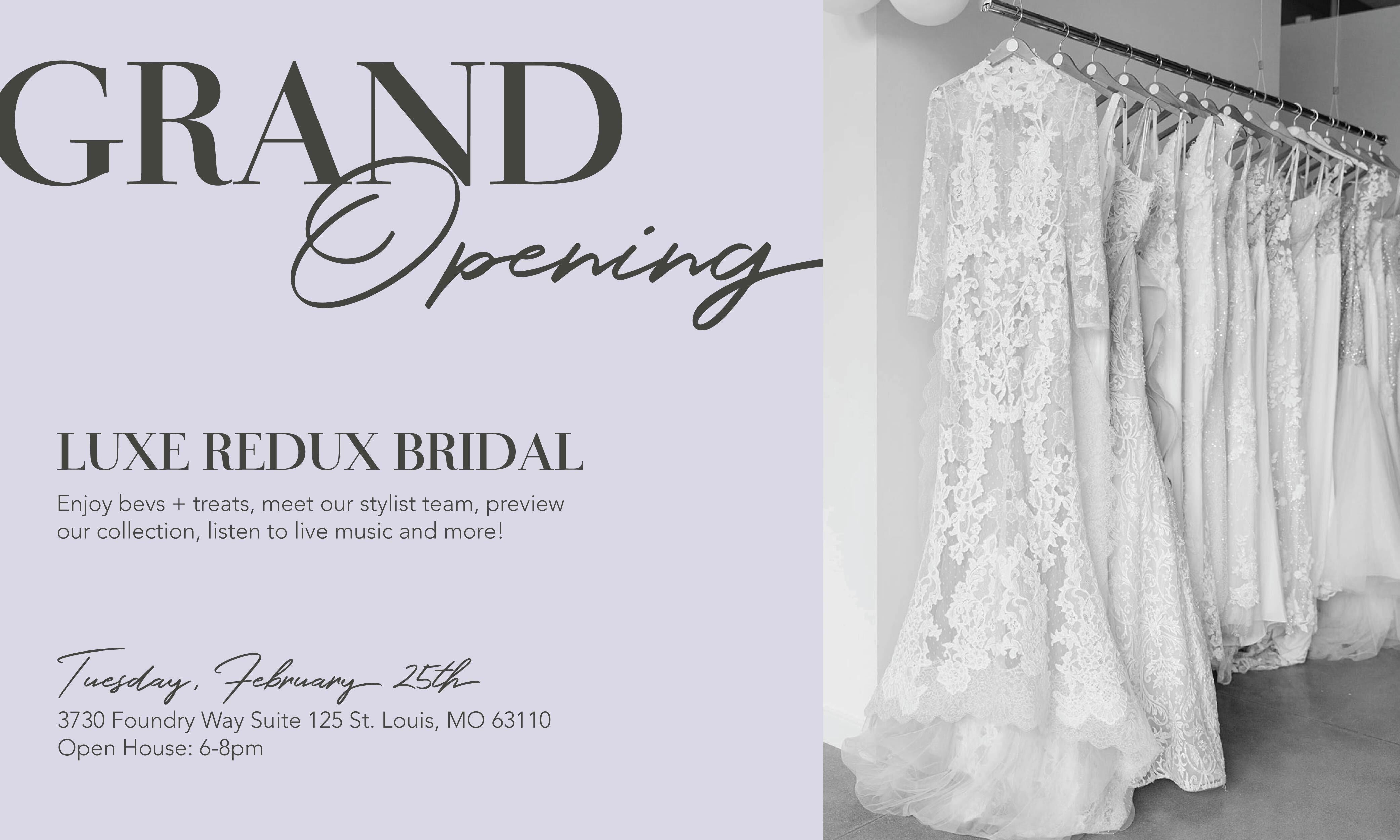 St. Louis Grand Opening Event Luxe Redux Bridal